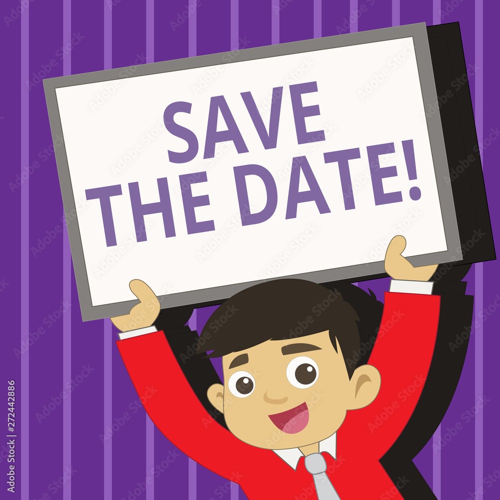 Poster handwriting text writing save the date. conceptual photo remember not to schedule anything that time