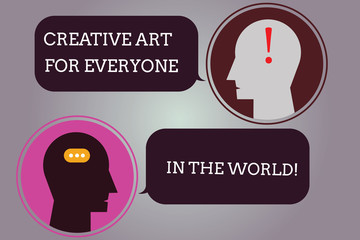 Conceptual hand writing showing Creative Art For Everyone In The World. Business photo text Spread creativity to others Messenger Room with Chat Heads Speech Bubbles Punctuations