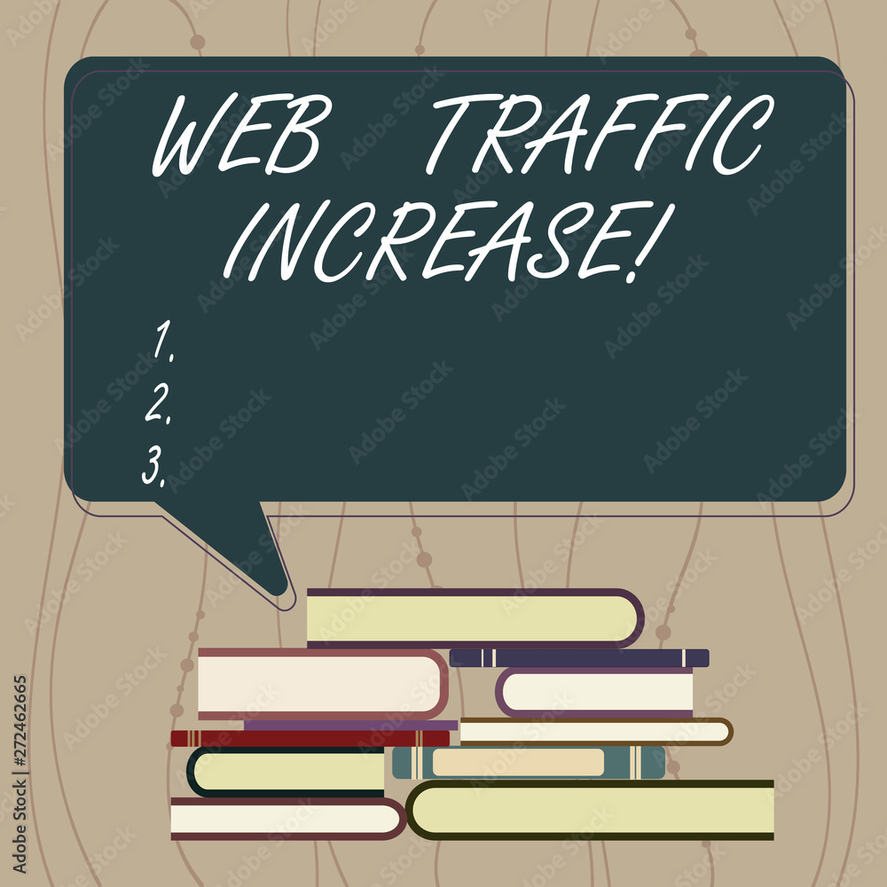 Poster writing note showing web traffic increase. business photo showcasing growth of the amount of web use