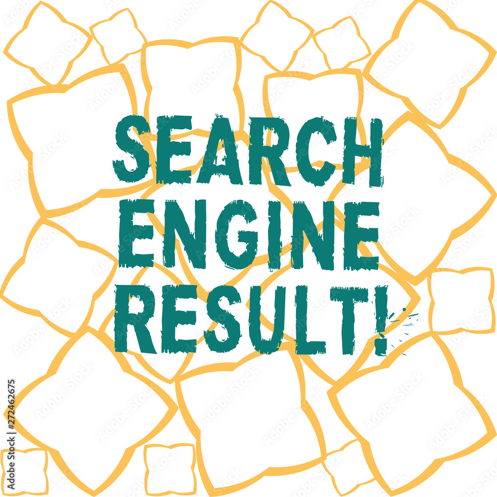 Fototapete handwriting text search engine result. concept meaning pages displayed by search engine in response 