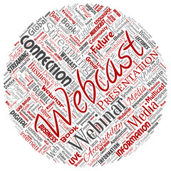 Vector conceptual webcast or webinar round circle red communication online network education word cloud isolated background. Collage of future presentation seminar, multicast global streaming concept