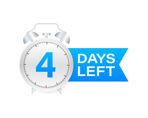 4 days left on allarm clock on white background. Vector stock illustration.