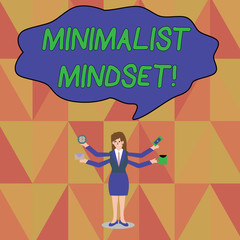Word writing text Minimalist Mindset. Business photo showcasing Be more Aware what Life can Offer without Clutter Businesswoman with Four Arms Extending Sideways Holding Workers Needed Item