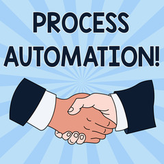 Conceptual hand writing showing Process Automation. Concept meaning Transformation Streamlined Robotic To avoid Redundancy Hand Shake Multiracial Male Colleagues Formal Shirt Suit