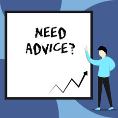 Word writing text Need Advice Question. Business photo showcasing Asking someone if he want recommendations or guidance View young man standing pointing up blank rectangle Geometric background