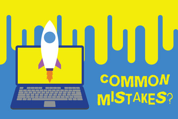 Word writing text Common Mistakes question. Business photo showcasing repeat act or judgement misguided or wrong Launching rocket up laptop . Startup project. Developing goal objectives