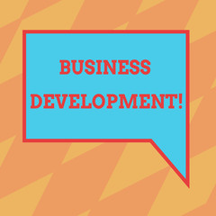 Text sign showing Business Development. Conceptual photo Develop and Implement Organization Growth Opportunities Blank Rectangular Color Speech Bubble with Border photo Right Hand