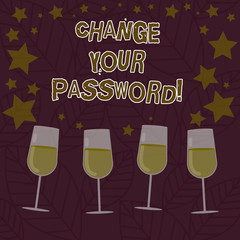 Conceptual hand writing showing Change Your Password. Business photo text Resetting the password to prevent from hacking Filled Cocktail Wine with Scattered Stars Confetti Stemware