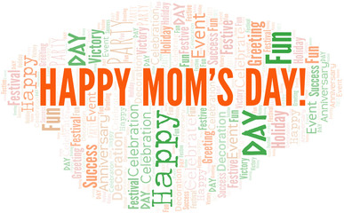 Fototapeta premium Happy Mom's Day! Word Cloud. Wordcloud Made With Text.