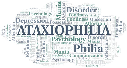 Obraz premium Ataxiophilia word cloud. Type of Philia.