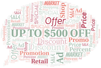 Fototapeta premium Up To $500 Off word cloud. Wordcloud made with text only.