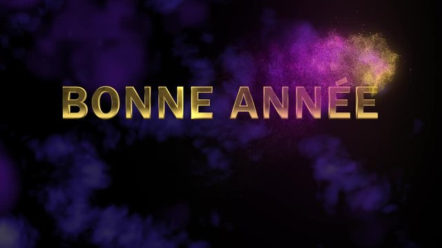 New Year animation. Magical sparkling particles moving through the screen. Appearing golden letters 'Bonne Annee'