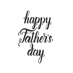 Happy Father's day lettering isolated on white. Hand Written Background for banners, posters, flyers, invitations, social media, prints. Vector calligraphy.