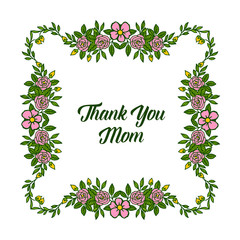 Vector illustration greeting card thank you mom with various art rose flower frame