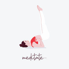 Woman yoga illustration with  typography Meditate.  Flat illustration  female sport quote. Exercise activity pose. Person  demonstrating various yoga positions Colorful flat vector drawing with text.