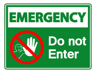 Emergency Do Not Enter Symbol Sign Isolate On White Background,Vector Illustration