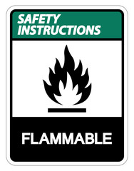 Safety instructions Flammable Symbol Sign Isolate On White Background,Vector Illustration