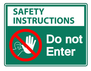 Safety instructions Do Not Enter Symbol Sign Isolate On White Background,Vector Illustration