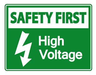 Safety first high voltage sign Isolate On White Background,Vector Illustration