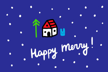Fototapeta premium Happy merry hand drawn vector illustration in cartoon style minimalism tiny house pine tree on dark blue font