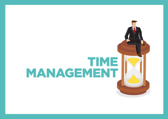 Time management concept with illustration of businessman on top of hourglass.