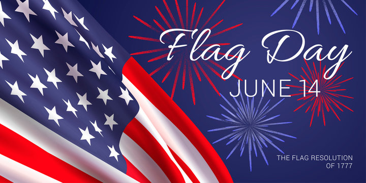 14th June - Flag Day in the United States of America. Vector banner design template with American flag, fireworks and text on dark blue background.