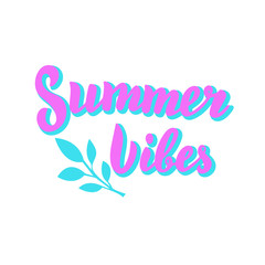 Summer vibes trendy poster. Holiday, beach party summer text design. Modern lettering. Vector eps 10.