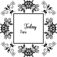 Vector illustration beautiful flower frame for various invitation card enjoy today
