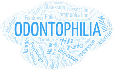 Odontophilia word cloud. Type of Philia.