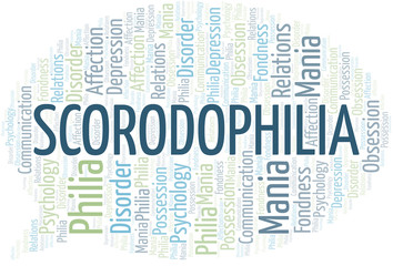 Scorodophilia word cloud. Type of Philia.
