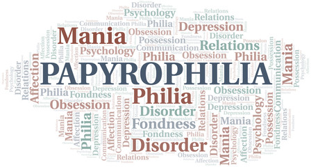 Papyrophilia word cloud. Type of Philia.
