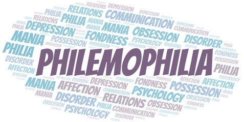 Philemophilia word cloud. Type of Philia.