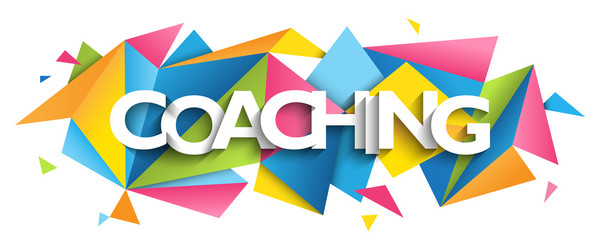 COACHING vector typography banner with colorful triangles background