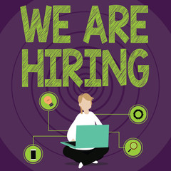 Conceptual hand writing showing We Are Hiring. Concept meaning pay someone to do a particular job for company in future