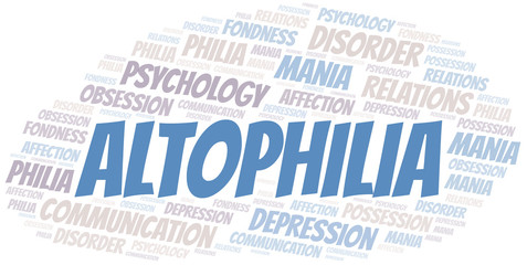 Altophilia word cloud. Type of Philia.