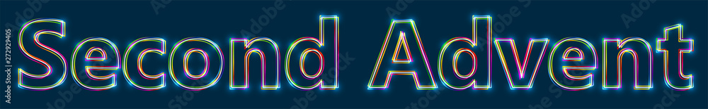 Poster Second Advent - Colorful multi-layered outline text with glowing light effect on blue background.