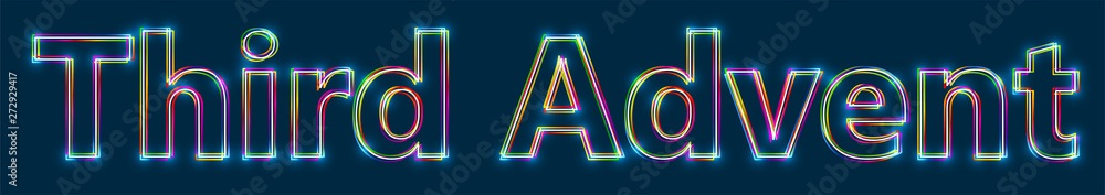 Fototapete third advent - colorful multi-layered outline text with glowing light effect on blue background.