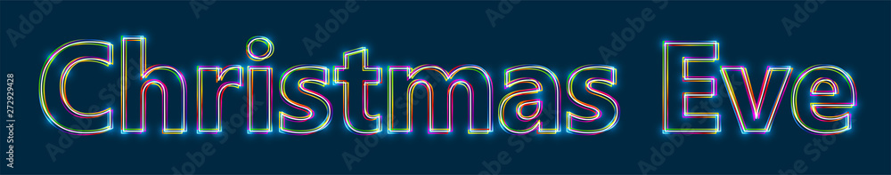 Poster christmas eve - colorful multi-layered outline text with glowing light effect on blue background.
