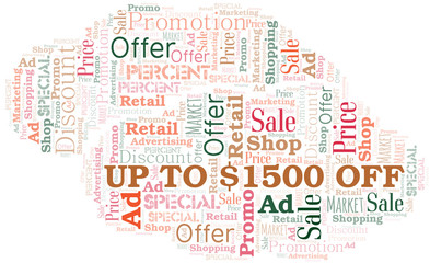 Fototapeta premium Up To $1500 Off word cloud. Wordcloud made with text only.