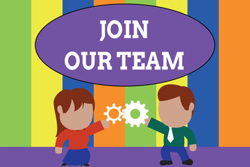 Text sign showing Join Our Team. Conceptual photo inviting someone to join in your local group or company Standing young couple sharing gear. Man tie woman skirt commerce relation.