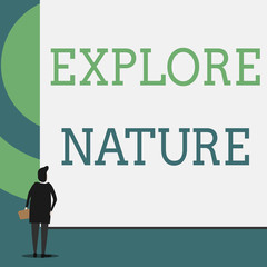 Text sign showing Explore Nature. Conceptual photo Discovering the countryside Enjoying the wildlife Travel Back view young woman watching blank big rectangle. Geometrical background.