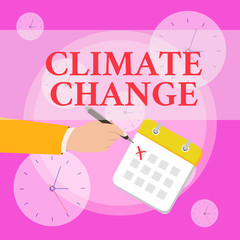 Writing note showing Climate Change. Business concept for Increase in global average temperature Weather transformation Formal Suit Crosses Off One Day Calendar Red Ink Ballpoint Pen