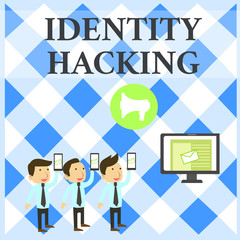 Text sign showing Identity Hacking. Business photo showcasing criminal that steal your demonstratingal information using malware SMS Email Marketing Media Audience Attraction Personal Computer