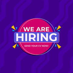 Send your cv (curriculum vitae) now for Job vacancy, We're Hiring recruitment concept. Advertising poster design.