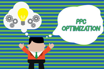 Handwriting text Ppc Optimization. Conceptual photo Enhancement of search engine platform for pay per click Standing man suit hands up imaginary bubble light bulb gears working together