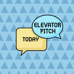 Text sign showing Elevator Pitch. Business photo showcasing A persuasive sales pitch Brief speech about the product Pair of Overlapping Blank Speech Bubbles of Oval and Rectangular Shape