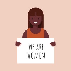 smiling cartoon character afro american young woman holding clean placard. portrait avatar with african female . Vector illustration in flat style. Feminism, no racism, activist. We are women