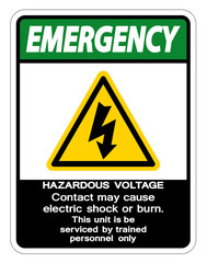 Emergency Hazardous Voltage Contact May Cause Electric Shock Or Burn Isolate On White Background,Vector Illustration