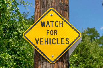 Watch for Vehicles Sign