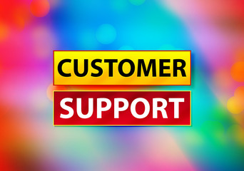 Customer Support Abstract Colorful Background Bokeh Design Illustration
